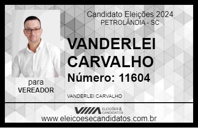 Candidato VANDERLEI CARVALHO 2024 - PETROLÂNDIA - Eleições