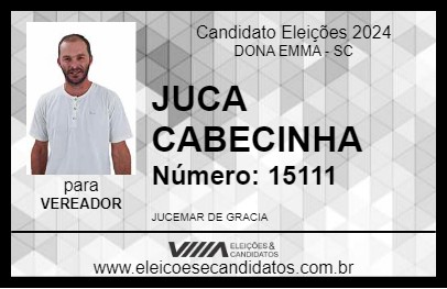 Candidato JUCA CABECINHA 2024 - DONA EMMA - Eleições