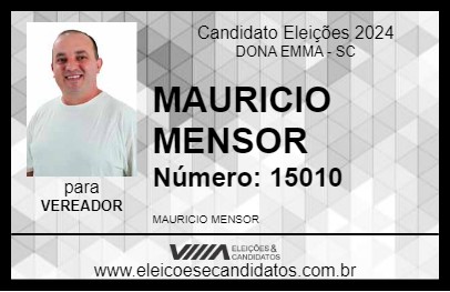 Candidato MAURICIO MENSOR 2024 - DONA EMMA - Eleições