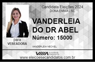 Candidato VANDERLEIA DO DR ABEL 2024 - DONA EMMA - Eleições