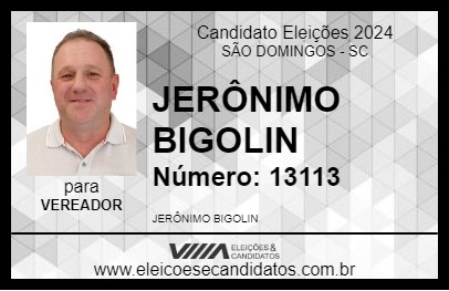 Candidato JERÔNIMO BIGOLIN 2024 - SÃO DOMINGOS - Eleições