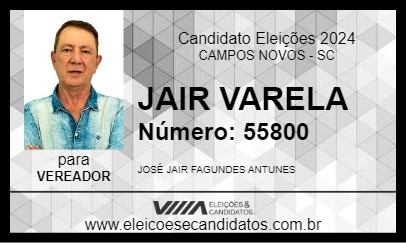 Candidato JAIR VARELA 2024 - CAMPOS NOVOS - Eleições