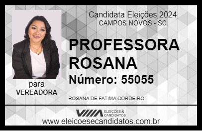 Candidato PROFESSORA ROSANA 2024 - CAMPOS NOVOS - Eleições