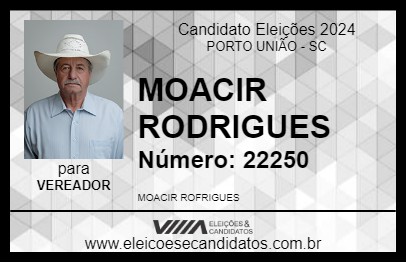 Candidato MOACIR RODRIGUES 2024 - PORTO UNIÃO - Eleições