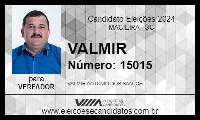 Candidato VALMIR 2024 - MACIEIRA - Eleições