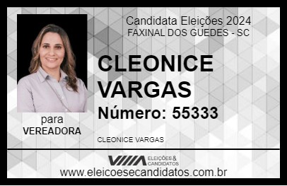 Candidato CLEONICE VARGAS 2024 - FAXINAL DOS GUEDES - Eleições