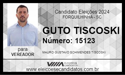 Candidato GUTO TISCOSKI 2024 - FORQUILHINHA - Eleições