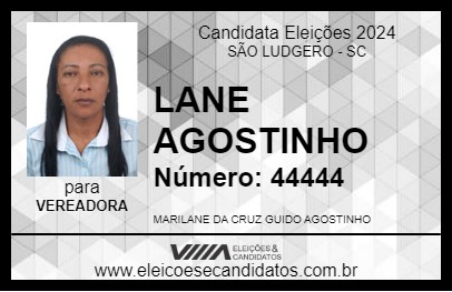 Candidato LANE AGOSTINHO 2024 - SÃO LUDGERO - Eleições