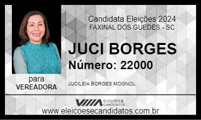 Candidato JUCI BORGES 2024 - FAXINAL DOS GUEDES - Eleições