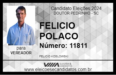 Candidato FELICIO POLACO 2024 - DOUTOR PEDRINHO - Eleições