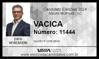 Candidato VACICA 2024 - ÁGUAS MORNAS - Eleições