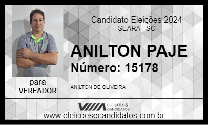 Candidato ANILTON PAJE 2024 - SEARA - Eleições