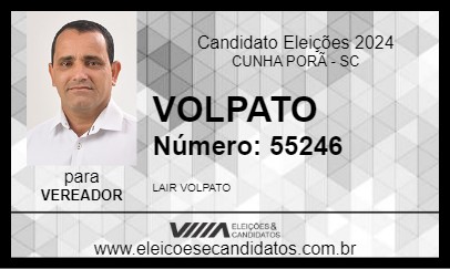 Candidato VOLPATO 2024 - CUNHA PORÃ - Eleições