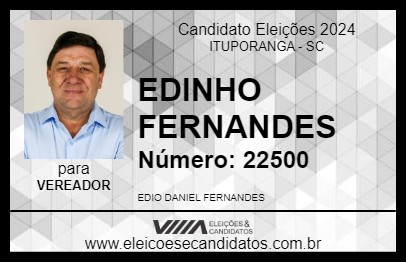 Candidato EDINHO FERNANDES 2024 - ITUPORANGA - Eleições