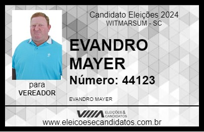 Candidato EVANDRO MAYER 2024 - WITMARSUM - Eleições