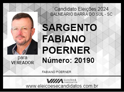 Candidato SARGENTO FABIANO POERNER 2024 - BALNEÁRIO BARRA DO SUL - Eleições