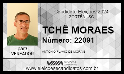 Candidato TCHÊ MORAES 2024 - ZORTÉA - Eleições