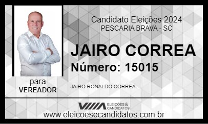 Candidato JAIRO CORREA 2024 - PESCARIA BRAVA - Eleições