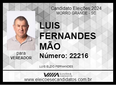 Candidato LUIS FERNANDES MÃO 2024 - MORRO GRANDE - Eleições