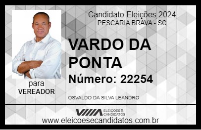 Candidato VARDO DA PONTA 2024 - PESCARIA BRAVA - Eleições