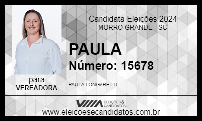 Candidato PAULA 2024 - MORRO GRANDE - Eleições