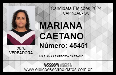 Candidato MARIANA CAETANO 2024 - CAPINZAL - Eleições