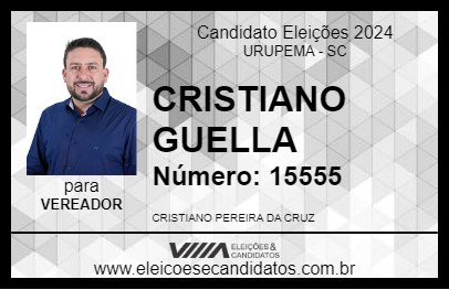 Candidato CRISTIANO GUELLA 2024 - URUPEMA - Eleições