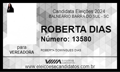 Candidato ROBERTA DIAS 2024 - BALNEÁRIO BARRA DO SUL - Eleições