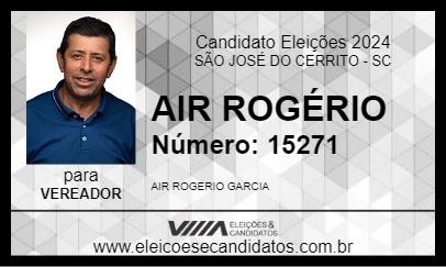 Candidato AIR ROGÉRIO 2024 - SÃO JOSÉ DO CERRITO - Eleições