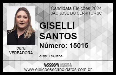 Candidato GISELLI SANTOS 2024 - SÃO JOSÉ DO CERRITO - Eleições