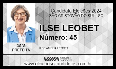 Candidato ILSE LEOBET 2024 - SÃO CRISTÓVÃO DO SUL - Eleições