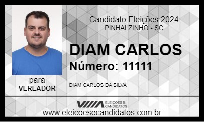 Candidato DIAM CARLOS 2024 - PINHALZINHO - Eleições