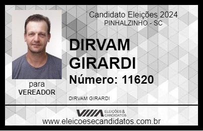 Candidato DIRVAM GIRARDI 2024 - PINHALZINHO - Eleições