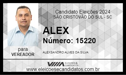 Candidato ALEX 2024 - SÃO CRISTÓVÃO DO SUL - Eleições