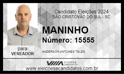 Candidato MANINHO 2024 - SÃO CRISTÓVÃO DO SUL - Eleições