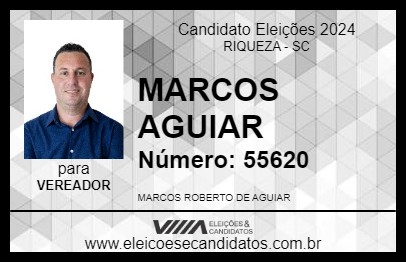 Candidato MARCOS AGUIAR 2024 - RIQUEZA - Eleições