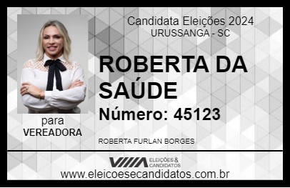 Candidato ROBERTA DA SAÚDE 2024 - URUSSANGA - Eleições