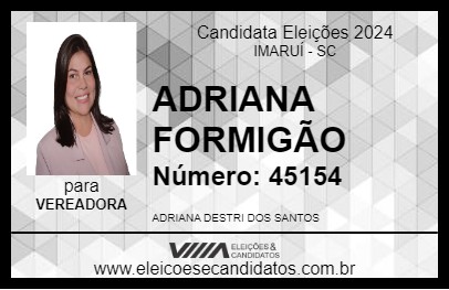 Candidato ADRIANA FORMIGÃO 2024 - IMARUÍ - Eleições