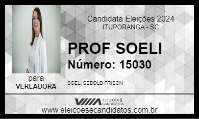 Candidato PROF SOELI 2024 - ITUPORANGA - Eleições