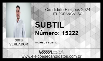 Candidato SUBTIL 2024 - ITUPORANGA - Eleições