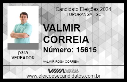 Candidato VALMIR CORREIA 2024 - ITUPORANGA - Eleições