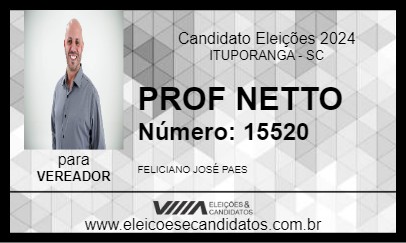 Candidato PROF NETTO 2024 - ITUPORANGA - Eleições