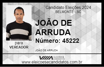 Candidato JOÃO DE ARRUDA 2024 - BELMONTE - Eleições