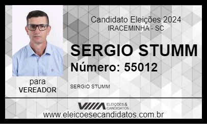 Candidato SERGIO STUMM 2024 - IRACEMINHA - Eleições