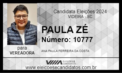 Candidato PAULA ZÉ 2024 - VIDEIRA - Eleições