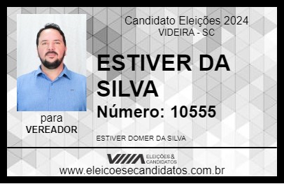 Candidato ESTIVER DA SILVA 2024 - VIDEIRA - Eleições