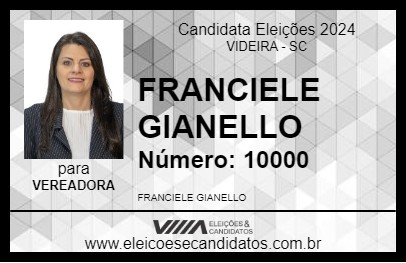 Candidato FRANCIELE GIANELLO 2024 - VIDEIRA - Eleições