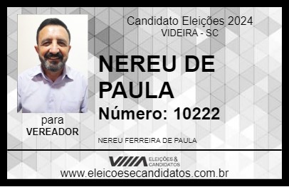 Candidato NEREU DE PAULA 2024 - VIDEIRA - Eleições