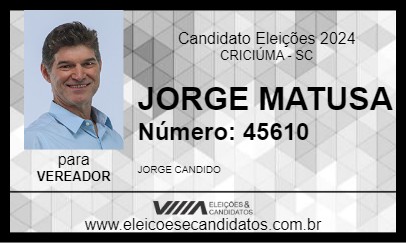 Candidato JORGE  MATUSA 2024 - CRICIÚMA - Eleições