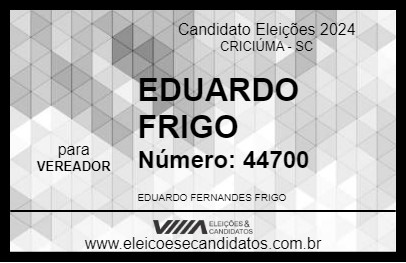 Candidato EDUARDO FRIGO 2024 - CRICIÚMA - Eleições